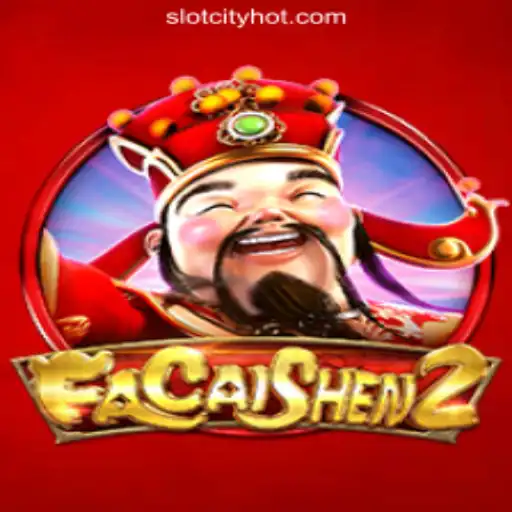 FaCaiShen2: A Journey Through SlotCity Online Casino Philippines