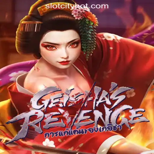 Immerse Yourself in the Vibrant World of GeishasRevenge at SlotCity Online Casino Philippines