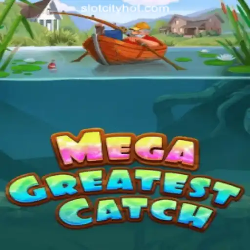 Discover the Thrills of MegaGreatestCatch at SlotCity Online Casino Philippines